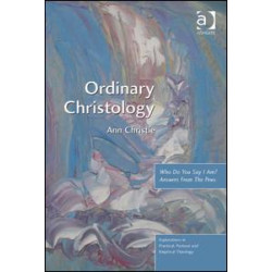 Ordinary Christology Ordinary Christology