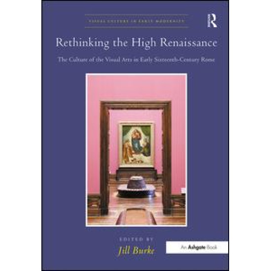 Rethinking the High Renaissance