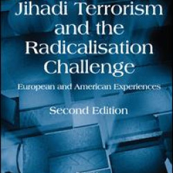 Jihadi Terrorism and the Radicalisation Challenge Jihadi Terrorism and the Radicalisation Challenge