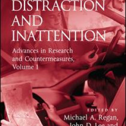 Driver Distraction and Inattention Driver Distraction and Inattention