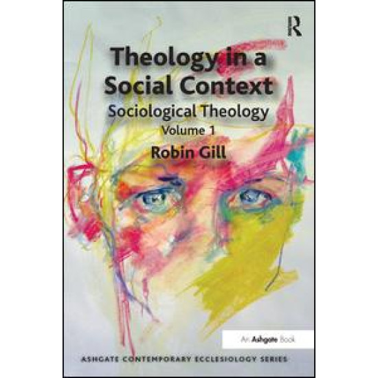 Theology in a Social Context Theology in a Social Context