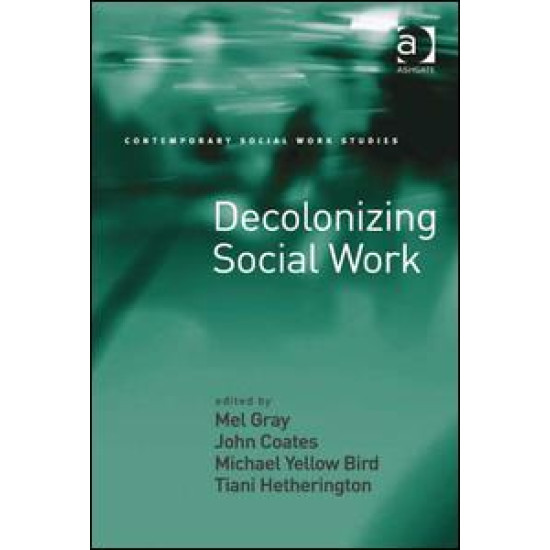 Decolonizing Social Work Decolonizing Social Work