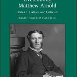 Overcoming Matthew Arnold Overcoming Matthew Arnold