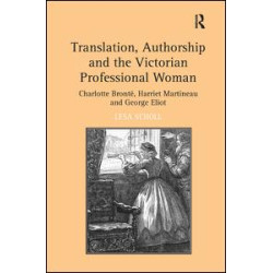 Translation, Authorship and the Victorian Professional Woman