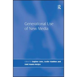 Generational Use of New Media Generational Use of New Media
