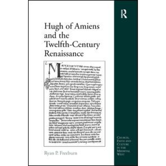 Hugh of Amiens and the Twelfth-Century Renaissance