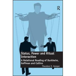 Status, Power and Ritual Interaction Status, Power and Ritual Interaction