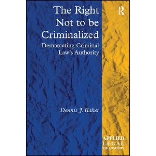 The Right Not to be Criminalized