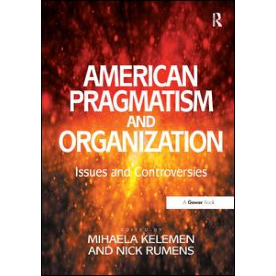 American Pragmatism and Organization