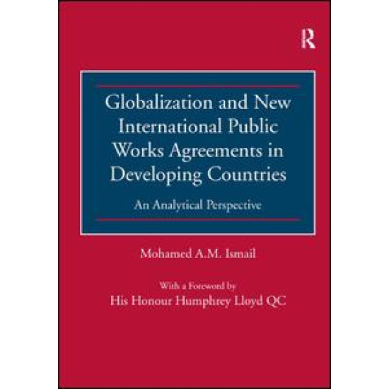 Globalization and New International Public Works Agreements in Developing Countries