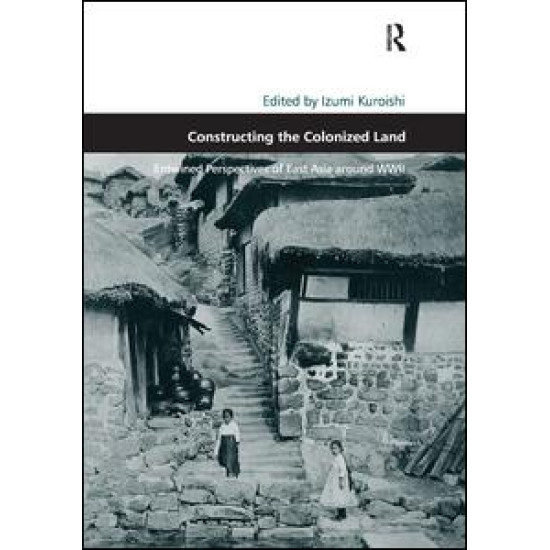Constructing the Colonized Land Constructing the Colonized Land