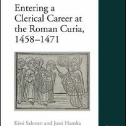 Entering a Clerical Career at the Roman Curia, 1458-1471 Entering a Clerical Career at the Roman Curia, 1458-1471