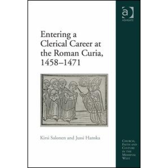 Entering a Clerical Career at the Roman Curia, 1458-1471 Entering a Clerical Career at the Roman Curia, 1458-1471