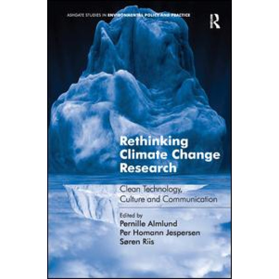 Rethinking Climate Change Research Rethinking Climate Change Research
