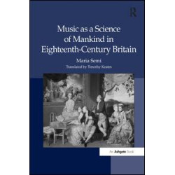Music as a Science of Mankind in Eighteenth-Century Britain