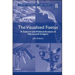 The Visualised Foetus The Visualised Foetus