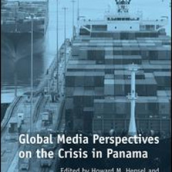 Global Media Perspectives on the Crisis in Panama