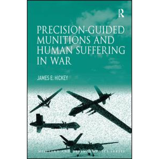 Precision-guided Munitions and Human Suffering in War