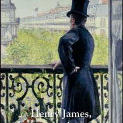 Henry James, Impressionism, and the Public Henry James, Impressionism, and the Public