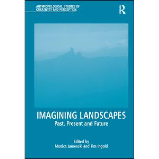 Imagining Landscapes Imagining Landscapes