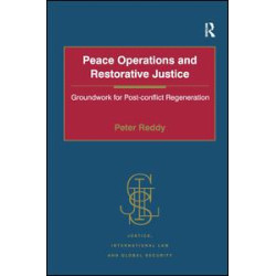 Peace Operations and Restorative Justice Peace Operations and Restorative Justice
