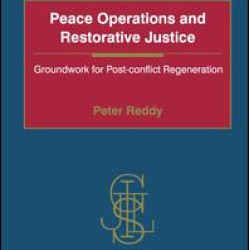 Peace Operations and Restorative Justice Peace Operations and Restorative Justice