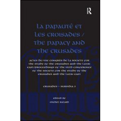 La Papauté et les croisades / The Papacy and the Crusades