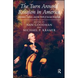 The Turn Around Religion in America The Turn Around Religion in America