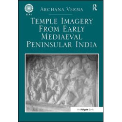Temple Imagery from Early Mediaeval Peninsular India Temple Imagery from Early Mediaeval Peninsular India