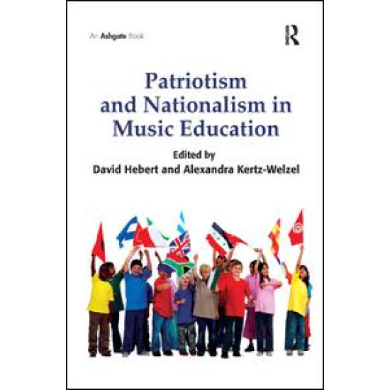 Patriotism and Nationalism in Music Education