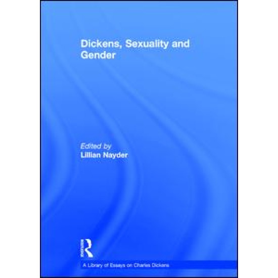 Dickens, Sexuality and Gender