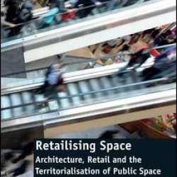 Retailising Space