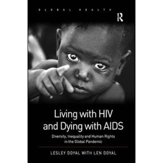 Living with HIV and Dying with AIDS Living with HIV and Dying with AIDS