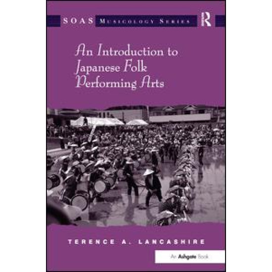 An Introduction to Japanese Folk Performing Arts An Introduction to Japanese Folk Performing Arts