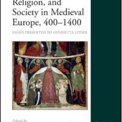Motherhood, Religion, and Society in Medieval Europe, 400-1400