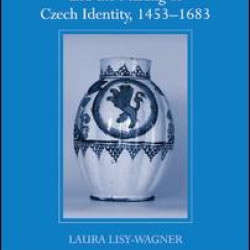 Islam, Christianity and the Making of Czech Identity, 1453-1683