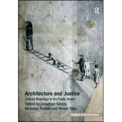 Architecture and Justice Architecture and Justice