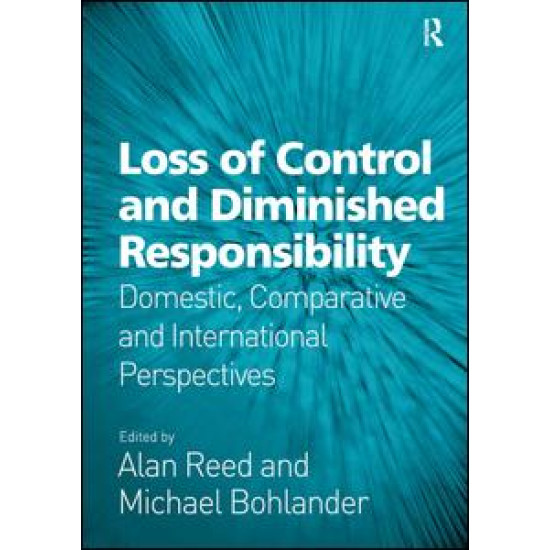 Loss of Control and Diminished Responsibility Loss of Control and Diminished Responsibility
