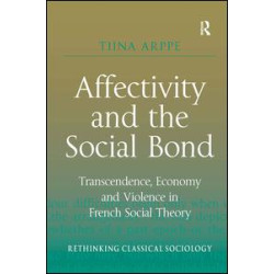 Affectivity and the Social Bond Affectivity and the Social Bond