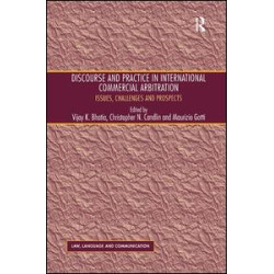 Discourse and Practice in International Commercial Arbitration