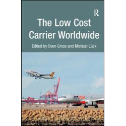 The Low Cost Carrier Worldwide