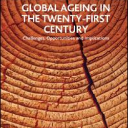 Global Ageing in the Twenty-First Century Global Ageing in the Twenty-First Century