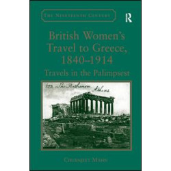 British Women's Travel to Greece, 1840-1914