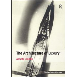 The Architecture of Luxury
