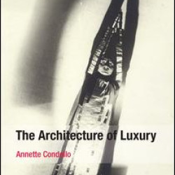 The Architecture of Luxury