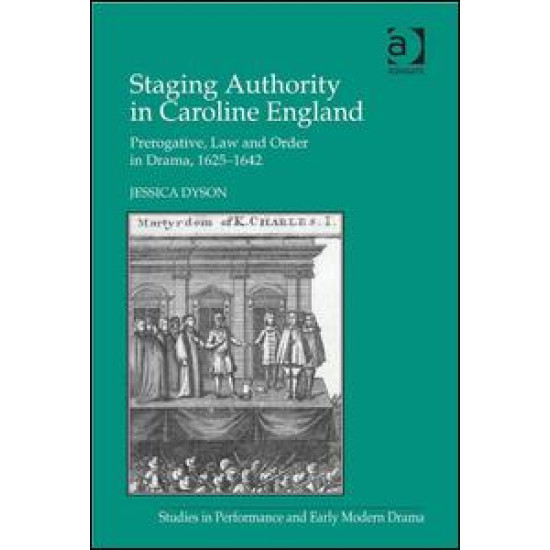 Staging Authority in Caroline England Staging Authority in Caroline England