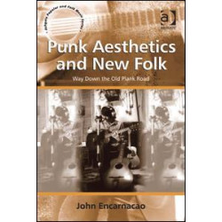 Punk Aesthetics and New Folk Punk Aesthetics and New Folk
