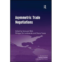 Asymmetric Trade Negotiations Asymmetric Trade Negotiations