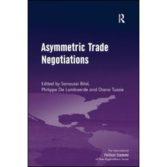 Asymmetric Trade Negotiations Asymmetric Trade Negotiations