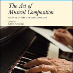 The Act of Musical Composition The Act of Musical Composition
